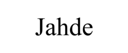 JAHDE trademark