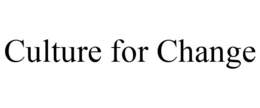 CULTURE FOR CHANGE trademark