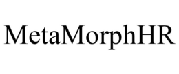 METAMORPHHR trademark