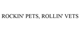 ROCKIN' PETS, ROLLIN' VETS trademark