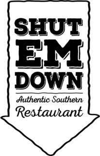 SHUT EM DOWN AUTHENTIC SOUTHERN RESTAURANT trademark