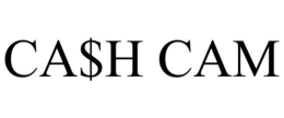 CA$H CAM trademark
