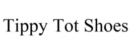 TIPPY TOT SHOES trademark