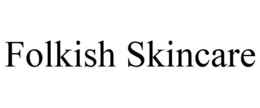 FOLKISH SKINCARE trademark