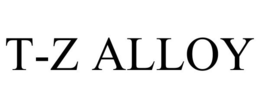 T-Z ALLOY trademark