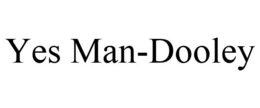 YES MAN-DOOLEY trademark