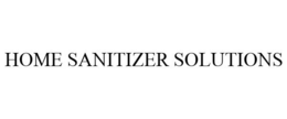 HOME SANITIZER SOLUTIONS trademark