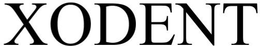 XODENT trademark