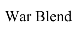 WAR BLEND trademark