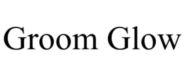 GROOM GLOW trademark