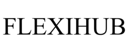 FLEXIHUB trademark