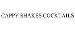 CAPPY SHAKES COCKTAILS trademark