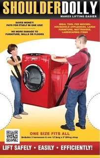 SHOULDERDOLLY MAKES LIFTING EASIER SAVES MONEY! PAYS FOR ITSELF IN ONE USE! NO MORE DAMAGE TO FURNITURE, WALLS OR FLOORS IDEAL TOOL FOR MOVING: HOUSEHOLD APPLIANCES, LARGE FURNITURE, MATTRESSES, LANDSCAPING ITEMS ONE SIZE FITS ALL INCLUDES 2 HARNESSES & ONE 12' LONG X 5" LIFTING STRAP LIFT SAFELY· EASILY· EFFICIENTLY! trademark