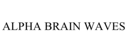 ALPHA BRAIN WAVES trademark