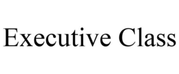 EXECUTIVE CLASS trademark