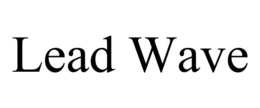LEAD WAVE trademark
