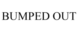 BUMPED OUT trademark
