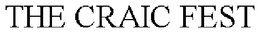 THE CRAIC FEST trademark