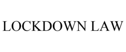 LOCKDOWN LAW trademark