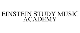 EINSTEIN STUDY MUSIC ACADEMY trademark