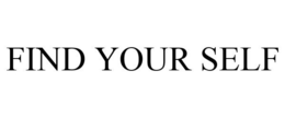 FIND YOUR SELF trademark