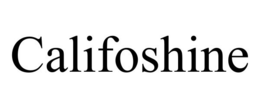 CALIFOSHINE trademark