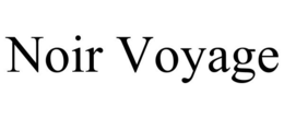 NOIR VOYAGE trademark