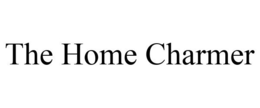 THE HOME CHARMER trademark