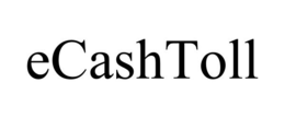 ECASHTOLL trademark