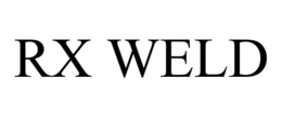 RX WELD trademark