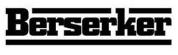 BERSERKER trademark