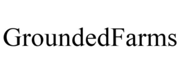 GROUNDEDFARMS trademark
