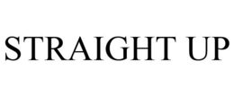 STRAIGHT UP trademark