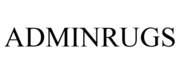 ADMINRUGS trademark