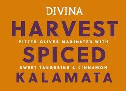DIVINA HARVEST SPICED KALAMATA PITTED OLIVES MARINATED WITH SWEET TANGERINE & CINNAMON trademark