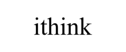 ITHINK trademark