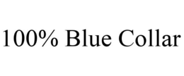 100% BLUE COLLAR trademark