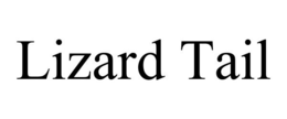 LIZARD TAIL trademark