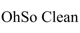 OHSO CLEAN trademark