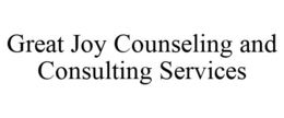 GREAT JOY COUNSELING AND CONSULTING SERVICES trademark