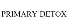 PRIMARY DETOX trademark