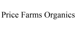 PRICE FARMS ORGANICS trademark