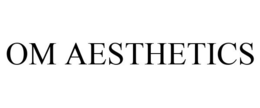 OM AESTHETICS trademark