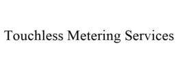 TOUCHLESS METERING SERVICES trademark