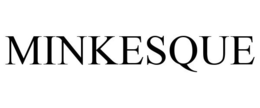MINKESQUE trademark