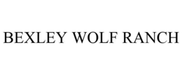 BEXLEY WOLF RANCH trademark