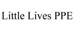 LITTLE LIVES PPE trademark