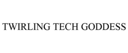 TWIRLING TECH GODDESS trademark