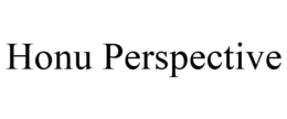 HONU PERSPECTIVE trademark
