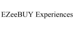 EZEEBUY EXPERIENCES trademark